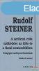 Rudolf Steiner - A szellemi erk mkdse az ids s a fiata