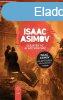 Isaac Asimov - Eljtk az Alaptvnyhoz