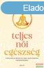 Carrie E. Levine - Teljes ni egszsg