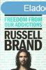 Recovery: Freedom From Our Addictions - Russell Brand