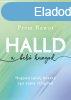 Halld a bels hangod
