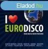 I LOVE EURODISCO Vol. 1. - Vlogatsalbum