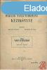 A MAGYAR NYELVTUDOMNY KZIKNYVE I. ktet, 10. fzet