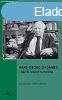 HANS-GEORG GADAMER - EGY 20. SZZADI HUMANISTA