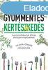 GYOMMENTES KERTSZKEDS