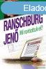 Dr. Ranschburg Jen - Mi rontottuk el? - Krdsek s vlaszo