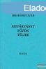 Bradnyi Ivn - Szivrvnyt fzk tlire 