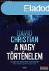 David Christian - A nagy trtnelem