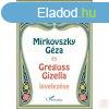 MIRKOVSZKY GZA S GREGUSS GIZELLA LEVELEZSE