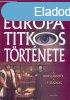Bohumil Vurm: Eurpa titkos trtnete 2. ? A renesznsztl a