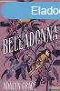 Adalyn Grace - Belladonna - A Gothic Fantasy Romance
