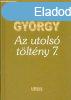 Moldova Gyrgy: Az utols tltny 7 Antikvr