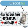 Cics falikp, Hzi cica