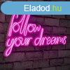 Follow Your Dreams - Pink Dekoratv manyag LED vilgts 60