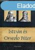 Istvn s Orseolo Pter - Magyar kirlyok s uralkodk 2.