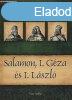 Salamon, I. Gza s I. Lszl - Magyar kirlyok s uralkodk