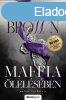 Borsa Brown - A maffia lelsben (javtott jrakiads)