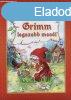 Jakob Grimm  Wilhelm Grimm: Grimm legszebb mesi