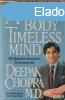 Deepak Chopra, M.D. - Ageless Body, Timeless Mind