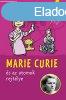 Luca Novelli - Marie Curie s az atomok rejtlye