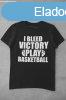 I bleed victory play basketball fekete pl