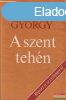 Moldova Gyrgy - A ?szent tehn