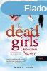 The Dead Girls Detective Agency - Halott Lnyok Nyomoziroda