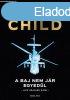 Lee Child - A baj nem jr egyedl