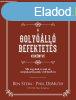 Phil Demuth, Ben Stein - A golyll befektets kisknyve - 