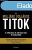 Rafael Badziag - A millird dollros titok