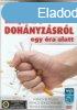 Szokjon le a dohnyzsrl! - DVD