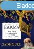 Sadhguru - Karma - Egy jgi tmutatja sorsod alaktshoz