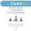 Meditci a modern csaldoknak