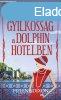 Gyilkossg a Dolphin hotelben - Agatha Christie rajonginak