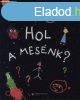 Hol a mesnk?