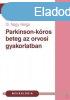 PARKINSON-KR AZ ORVOSI GYAKORLATBAN