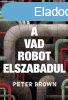 A vad robot szkse