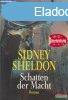 Sidney Sheldon - Schatten der Macht