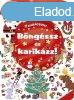 Napraforg Bngssz s karikzz! - Karcsony