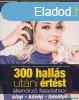 Szalai Nra - 5 perc angol: 300 halls utni rtst ellenrz