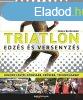 TRIATLON - EDZS S VERSENYZS