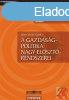 A GAZDASGPOLITIKA NAGY ELOSZTRENDSZEREI