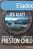 Lincoln Child, Douglas Preston - Jg alatt