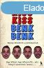 Kiss Kiss Benk Benk - Kiss dm; Benk Dnes