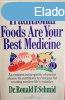 Traditional Foods Are Your Best Medicine - Dr. Ronald F. Sch