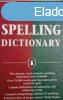 The Penguin spelling dictionary - Bloomsbury