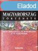 Magyarorszg trtnete 4. (Nagy uralkodk s kiskirlyok a 1