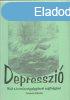 Depresszi - Kit a termszetgygyszat segtsgvel (Egszs