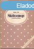 Mzlicsemege a natrkonyhban (Szmozatlan biofzet) - Rnky