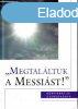 Megtalltuk a Messist! - Sznsi Sndor